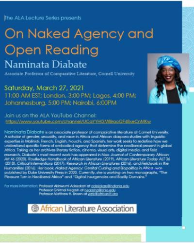 poster with event title  ALA Lecture Series – Mar 27 On Naked Agency and Open Reading Naminata Diabate and a picture of Naminata Diabate